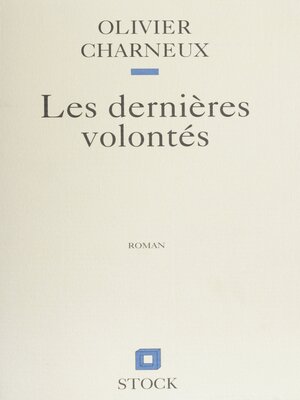 cover image of Les Dernières Volontés
